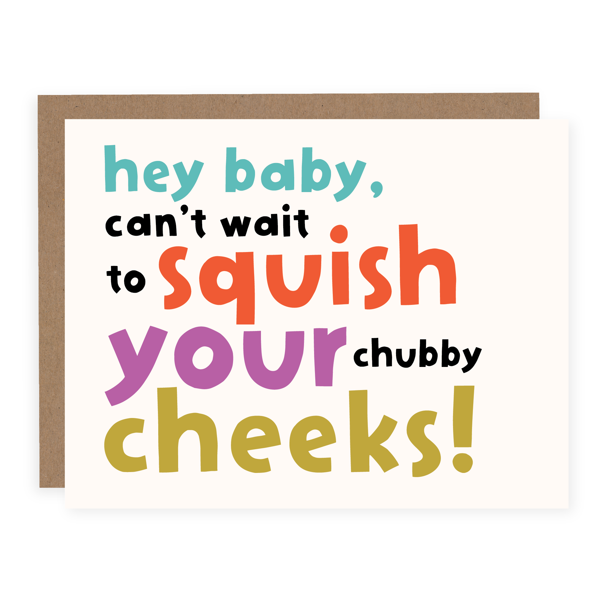 Pretty by Her - Squish Your Cheeks Card - Cute Baby Card – Inland Mama