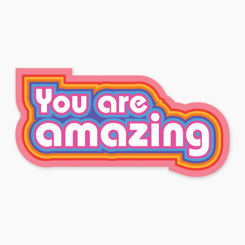 Nice Enough - You Are Amazing Sticker