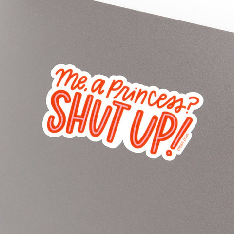 Pippi Post - Me, A Princess? Decal Sticker