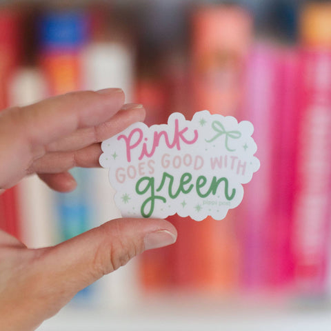 Pippi Post - Pink Goes Good With Green Decal Sticker