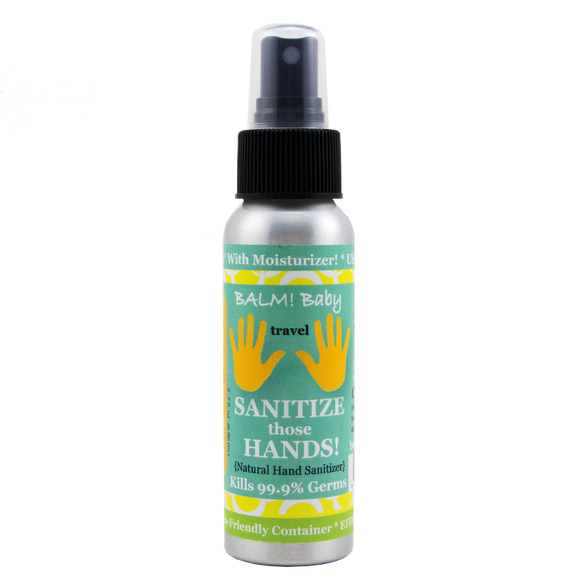 BALM! Baby - Sanitize Those Hands Natural Hand Sanitizer With Moisturizer - 2.7 oz