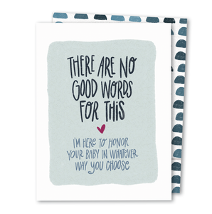 The Noble Paperie - No Good Words | Miscarriage Sympathy Baby Loss Support Card