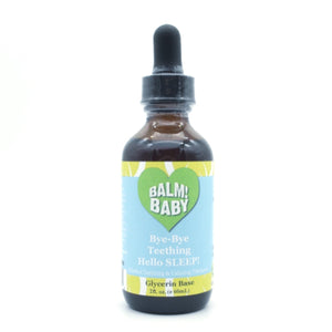 BALM! Baby - Bye Bye Teething Hello SLEEP! Natural Teething Tincture